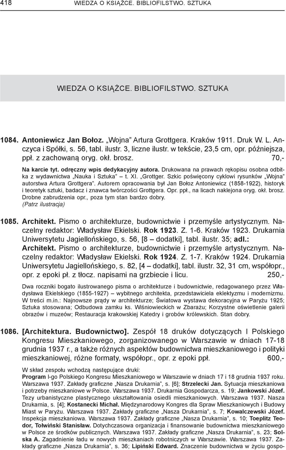 Drukowana na prawach rękopisu osobna odbitka z wydawnictwa Nauka i Sztuka t. XI. Grottger. Szkic poświęcony cyklowi rysunków Wojna autorstwa Artura Grottgera.