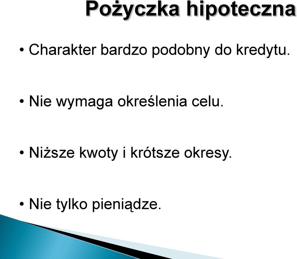 Nie wymaga określenia celu.