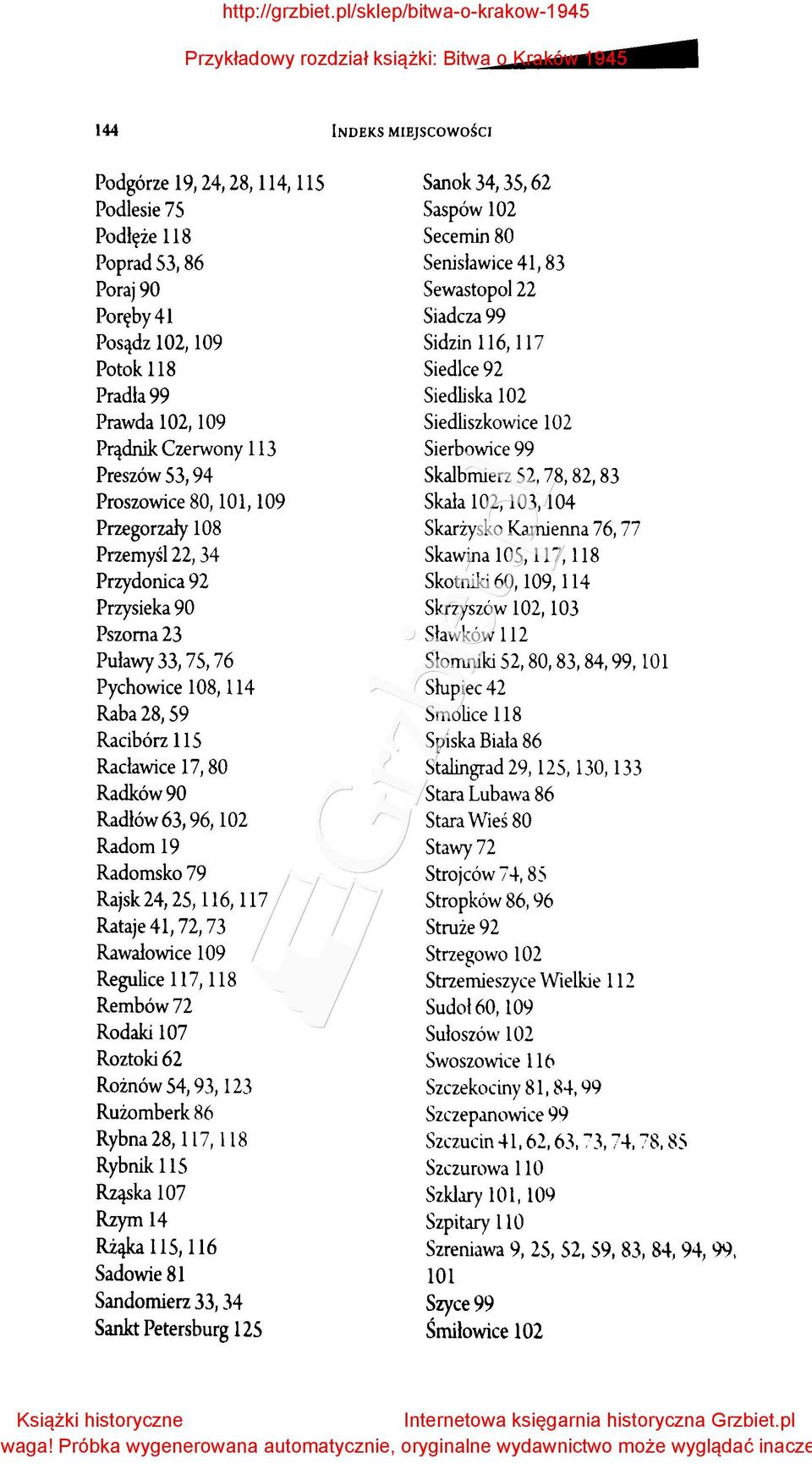 53, 94 Proszawice 80, 101, 109 Przegorzały 108 Przemyśl22, 34 Przydonica 92 Przysieka 90 Pszorna23 Puławy 33, 75, 76 Pychowice l 08, 114 Raba28, 59 Racibórz 11 S Racławice 17, 80 Radków90