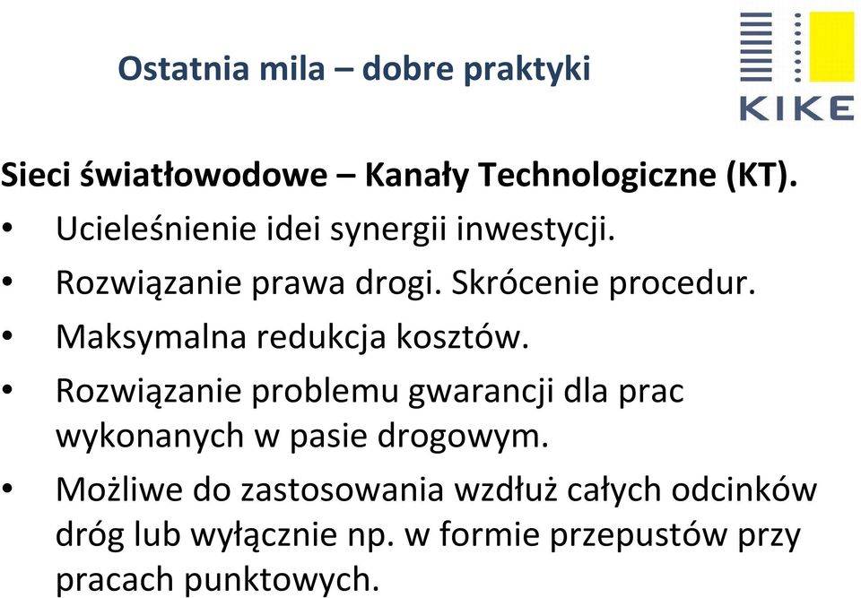 Maksymalna redukcja kosztów.