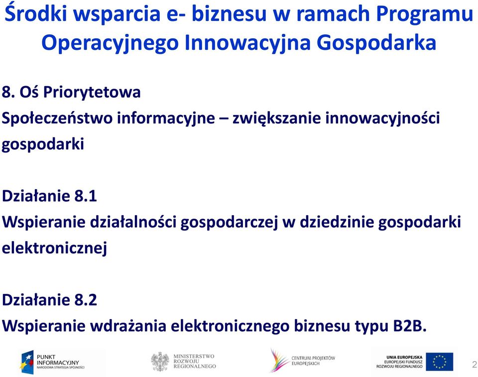 gospodarki Działanie 8.