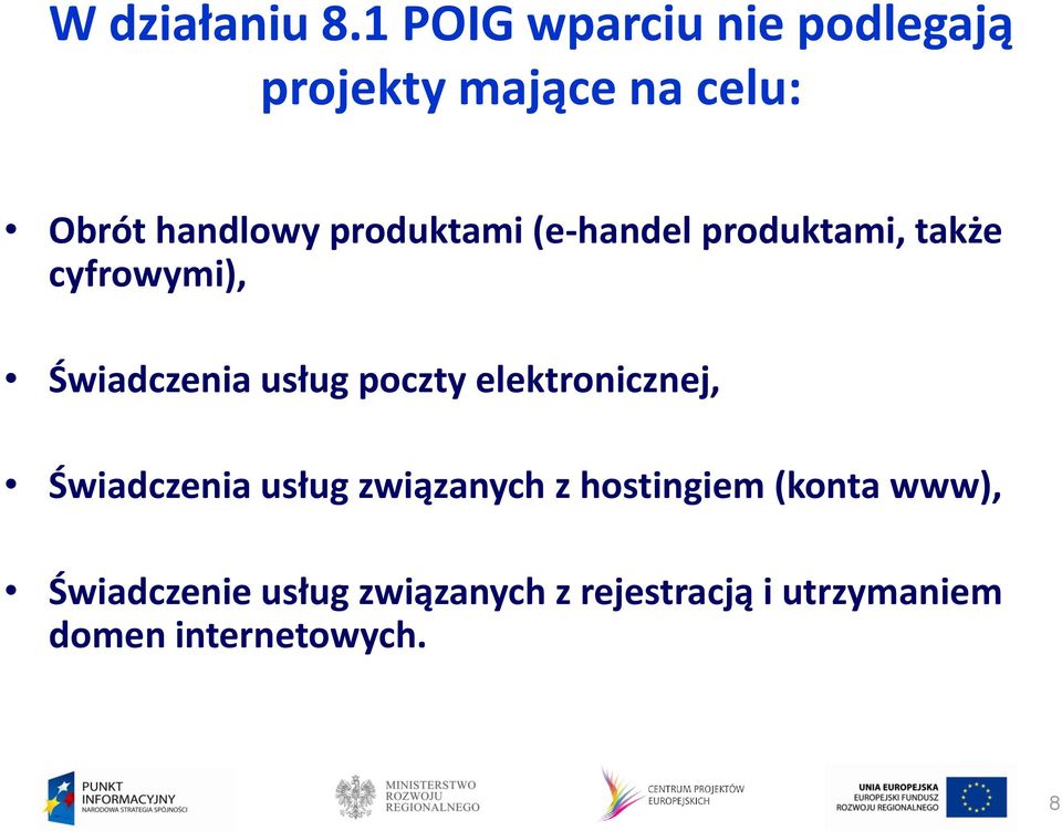 produktami (e-handel produktami, także cyfrowymi), Świadczenia usług poczty