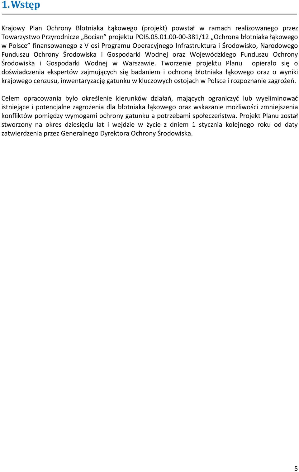 Funduszu Ochrony Środowiska i Gospodarki Wodnej w Warszawie.