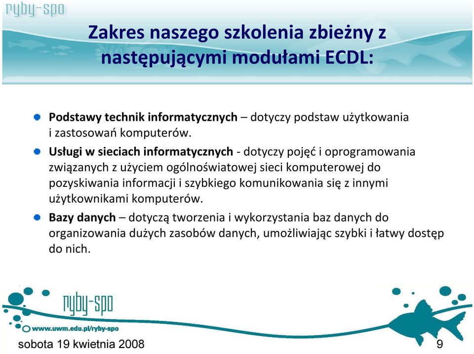 Usługi wsieciach informatycznych dotyczy pojęć i oprogramowania związanych zużyciem ogólnoświatowej sieci komputerowej do