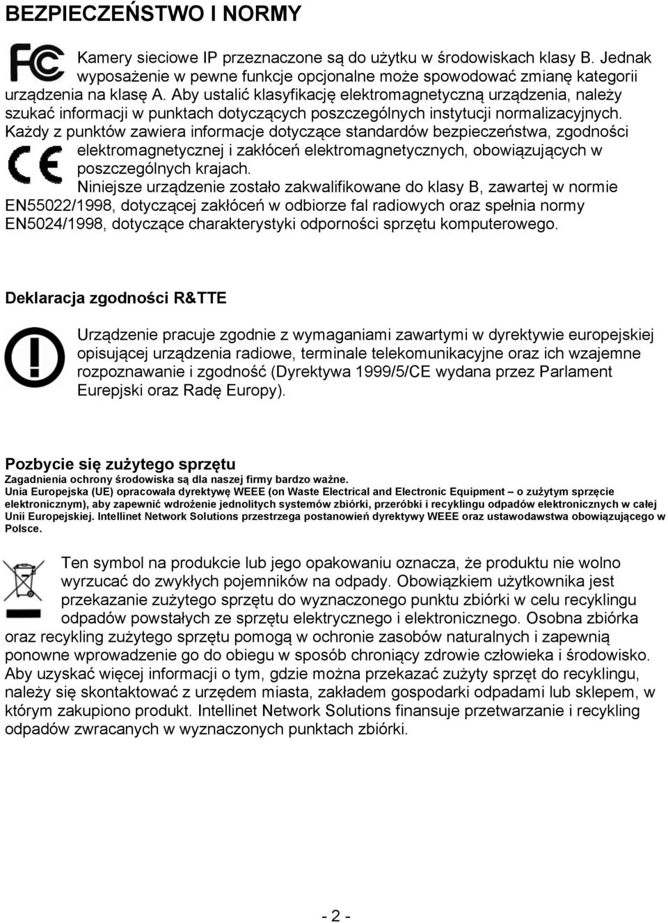 Każdy z punktów zawiera informacje dotyczące standardów bezpieczeństwa, zgodności elektromagnetycznej i zakłóceń elektromagnetycznych, obowiązujących w poszczególnych krajach.