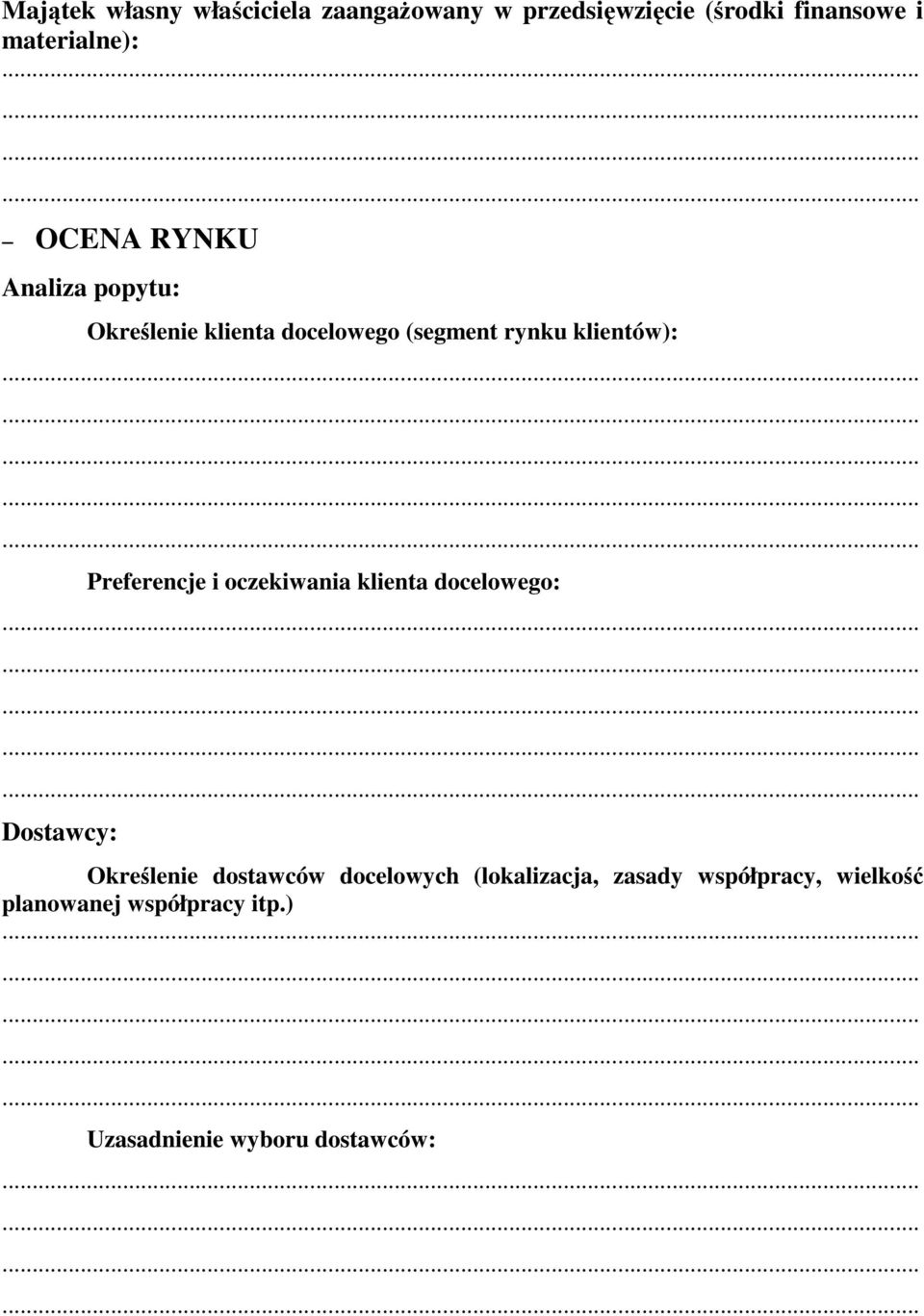 Preferencje i oczekiwania klienta docelowego: Dostawcy: Określenie dostawców docelowych