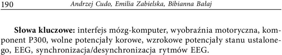 komponent P300, wolne potencjały korowe, wzrokowe potencjały