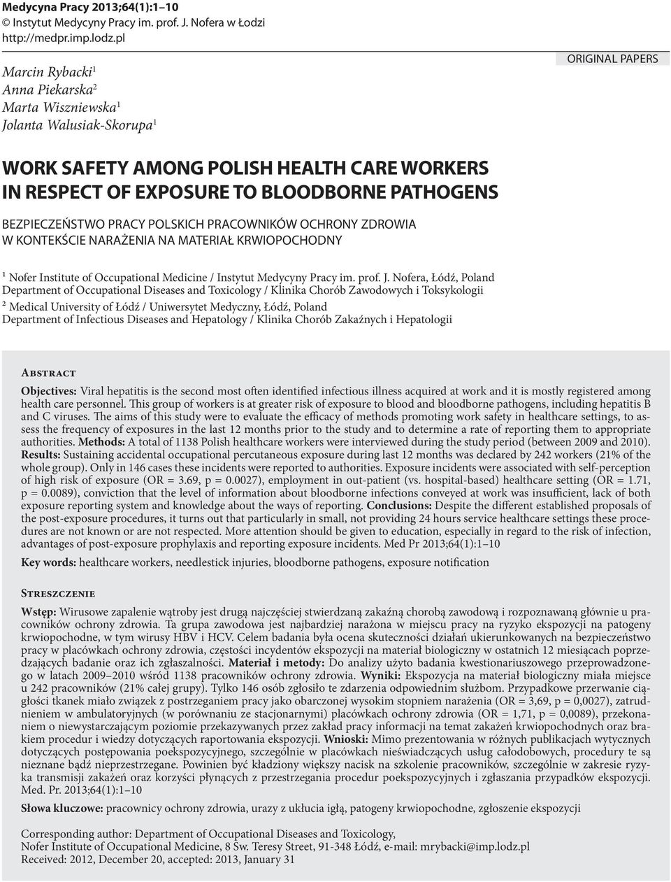 BEZPIECZEŃSTWO PRACY POLSKICH PRACOWNIKÓW OCHRONY ZDROWIA W KONTEKŚCIE NARAŻENIA NA MATERIAŁ KRWIOPOCHODNY ¹ Nofer Institute of Occupational Medicine / Instytut Medycyny Pracy im. prof. J.