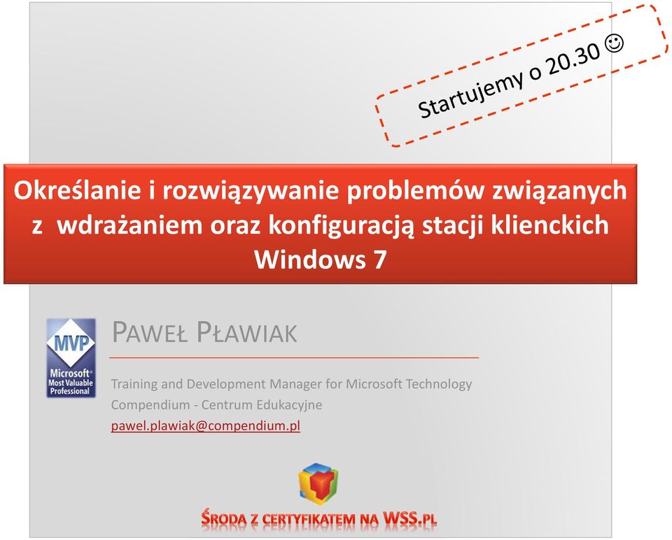PAWEŁ PŁAWIAK Training and Development Manager for