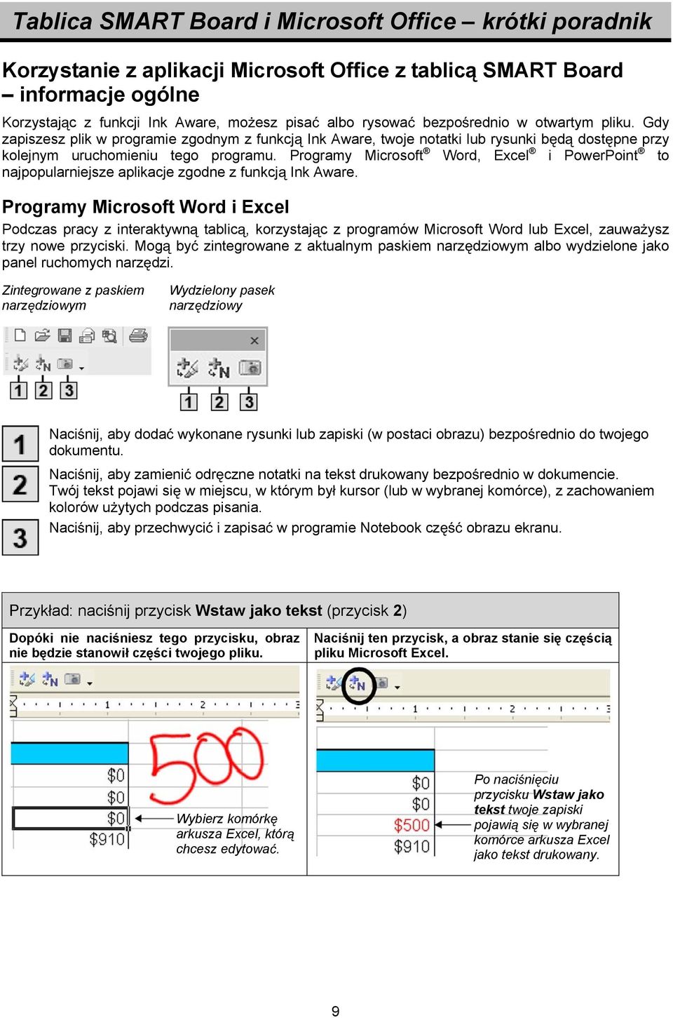 Programy Microsoft Word, Excel i PowerPoint to najpopularniejsze aplikacje zgodne z funkcj Ink Aware.