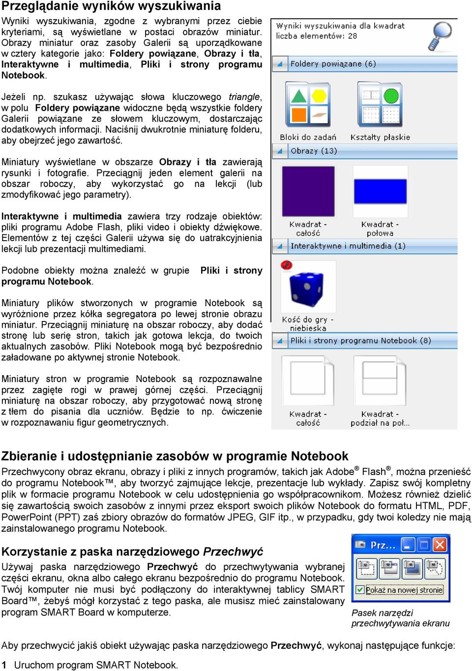 szukasz używając słowa kluczowego triangle, w polu Foldery powiązane widoczne będą wszystkie foldery Galerii powiązane ze słowem kluczowym, dostarczając dodatkowych informacji.