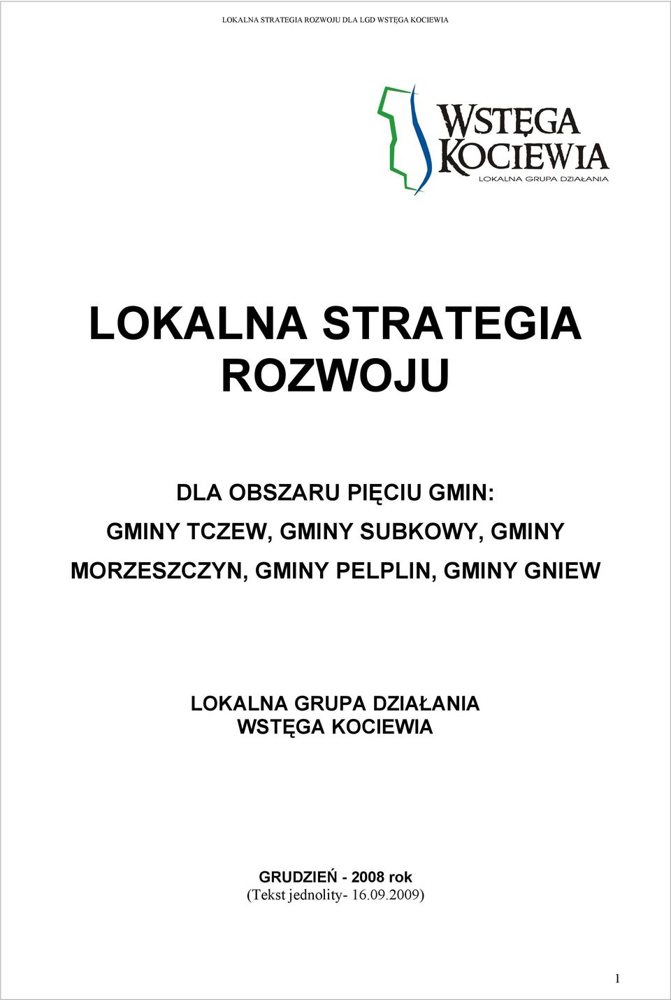 PELPLIN, GMINY GNIEW LOKALNA GRUPA DZIAŁANIA WSTĘGA