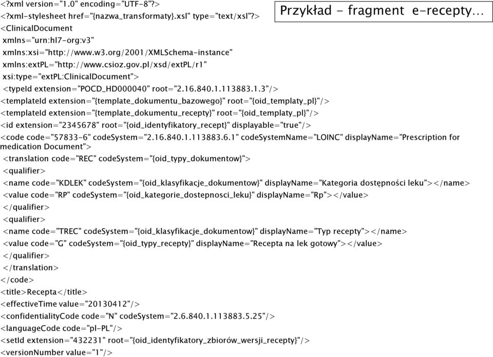 xmlschema-instance" xmlns:extpl="http://www.csioz.gov.pl/xsd/extpl/r1"