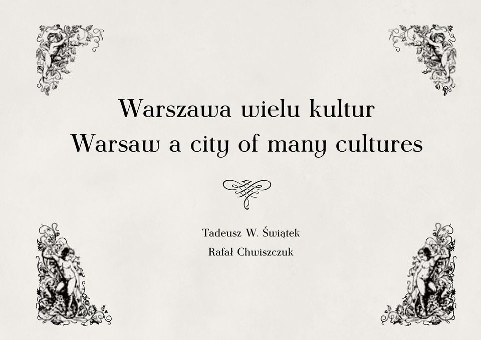 cultures Tadeusz W.