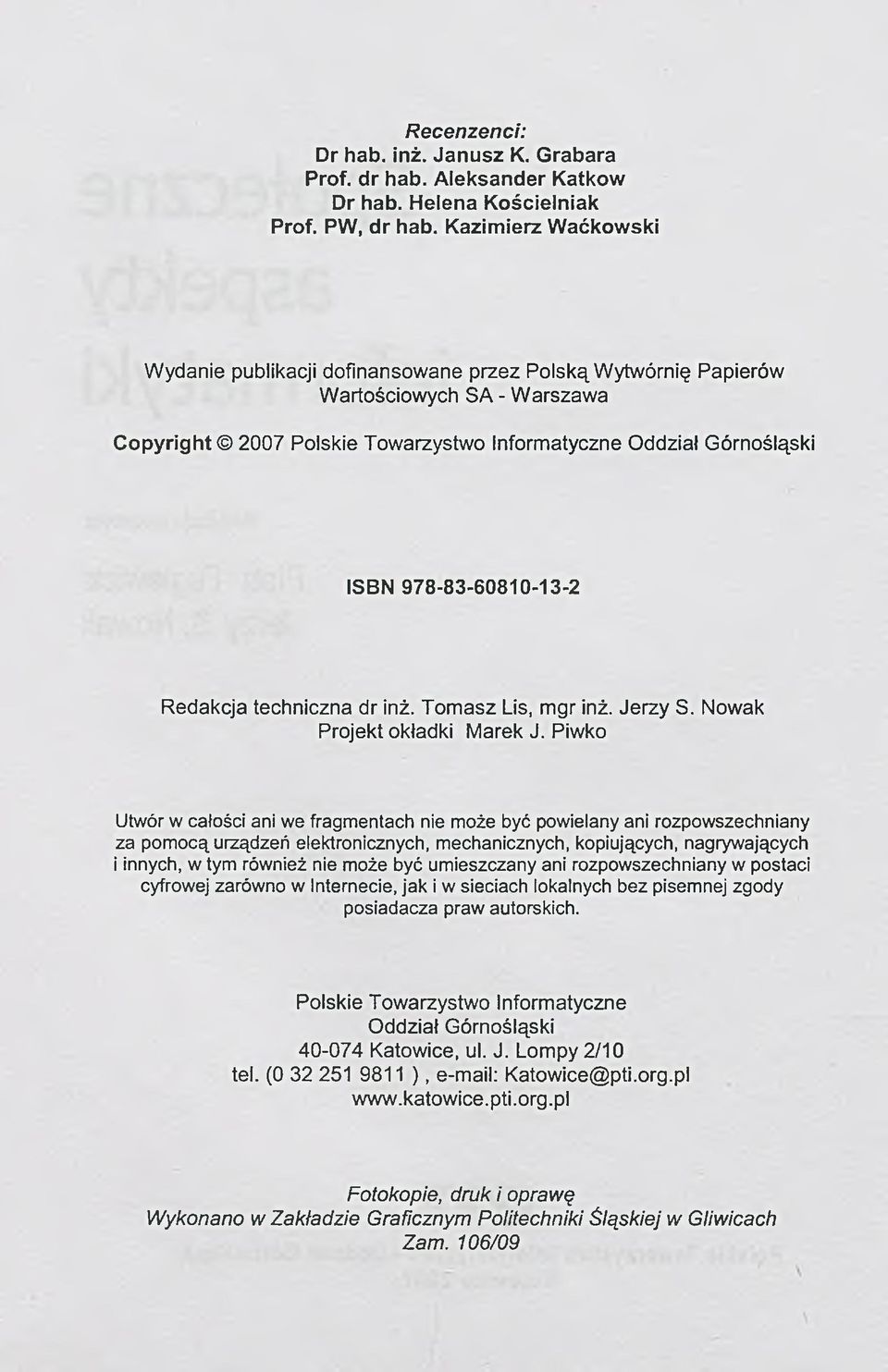978-83-60810-13-2 Redakcja techniczna dr inż. Tomasz Lis, mgr inż. Jerzy S. Nowak Projekt okładki Marek J.