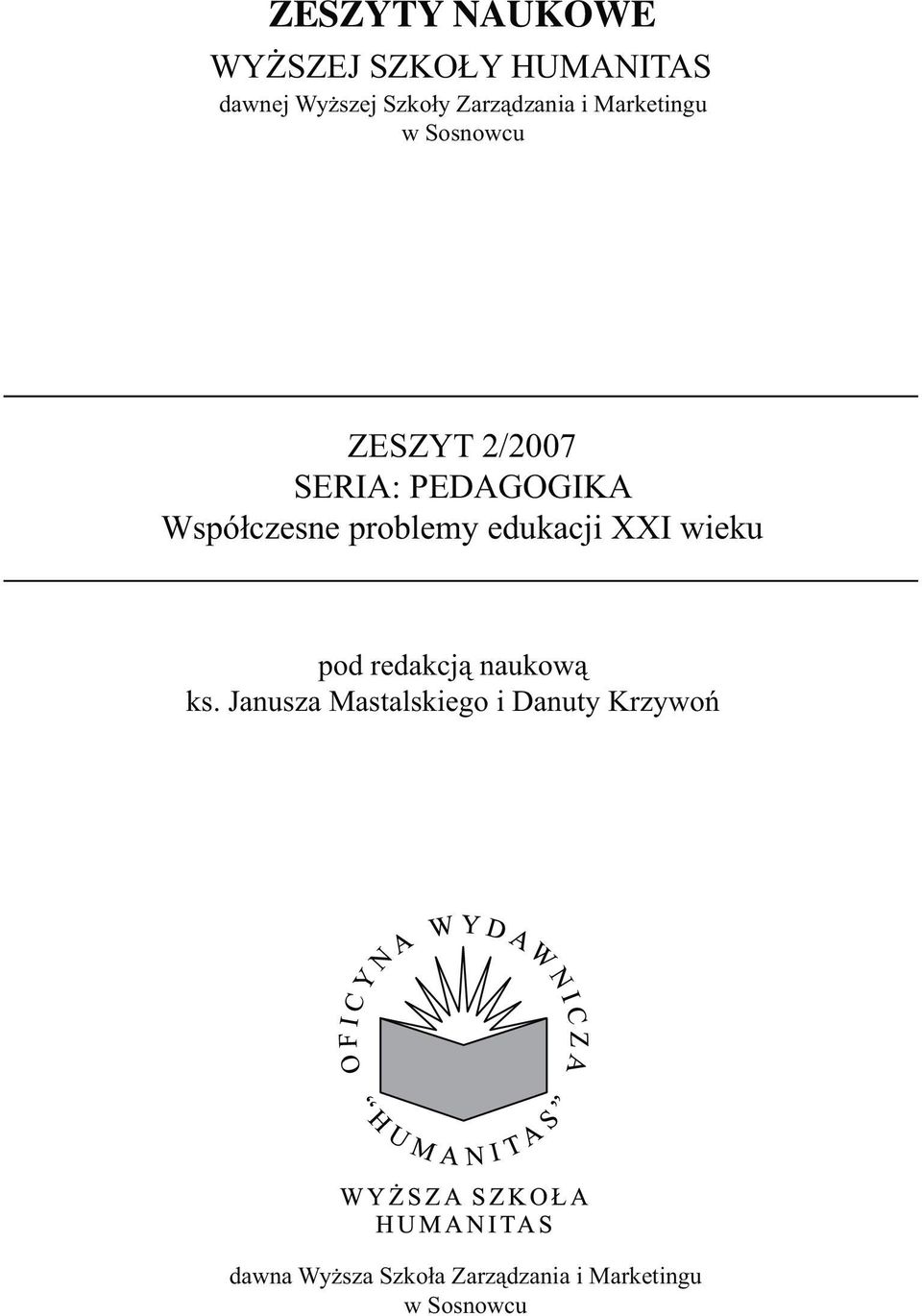 Współczesne problemy edukacji XXI wieku pod redakcją naukową ks.