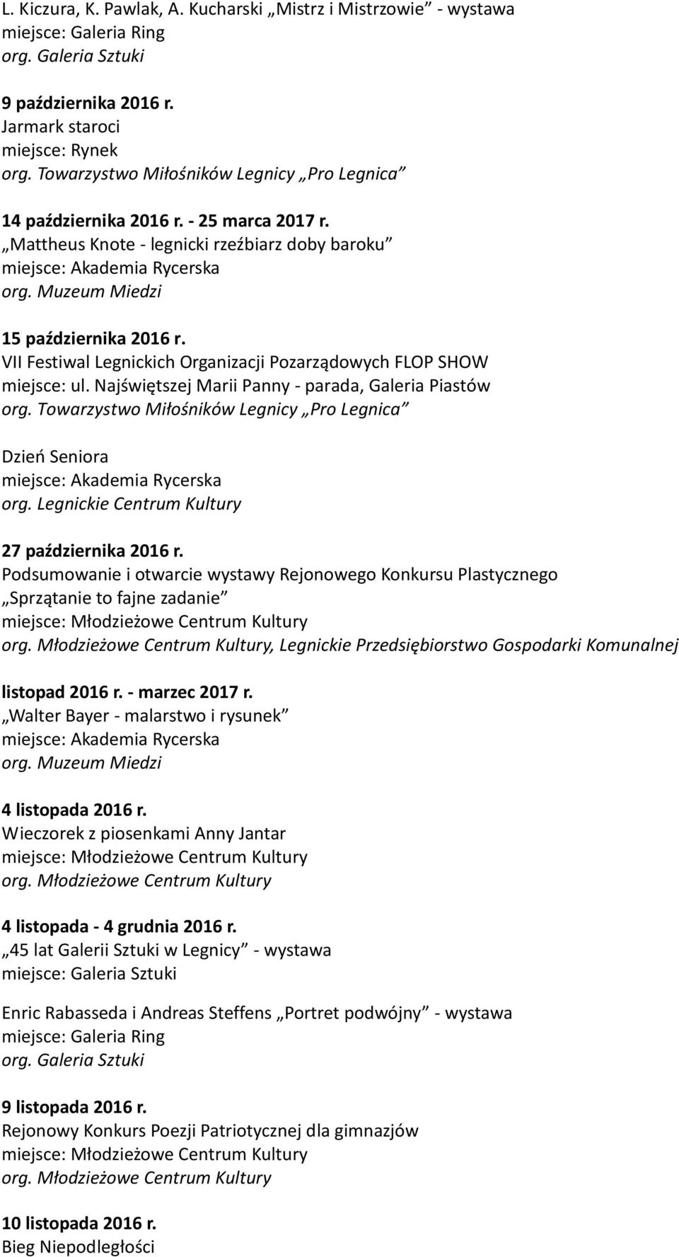 Najświętszej Marii Panny - parada, Galeria Piastów Dzień Seniora 27 października 2016 r.