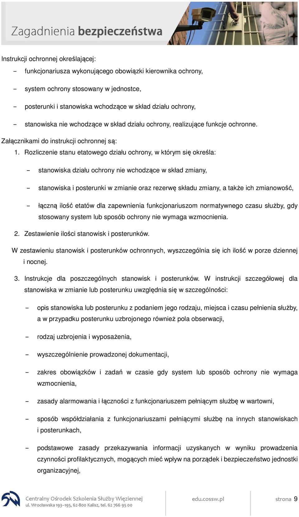 Rozliczenie stanu etatowego działu ochrony, w którym się określa: stanowiska działu ochrony nie wchodzące w skład zmiany, stanowiska i posterunki w zmianie oraz rezerwę składu zmiany, a także ich