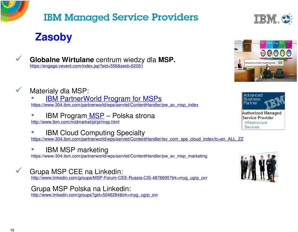 com/midmarket/pl/pl/msp.html IBM Cloud Computing Specialty https://www-304.ibm.