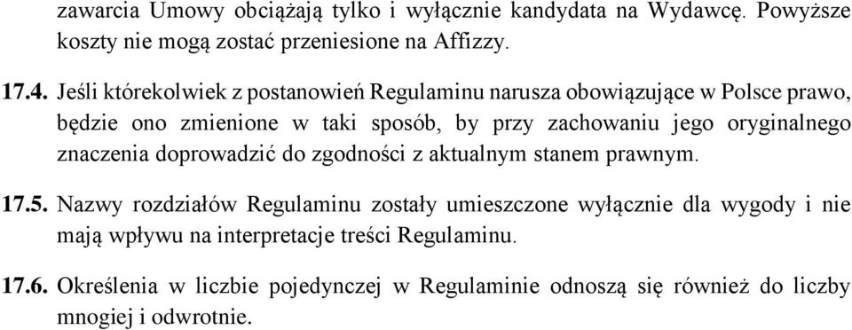 oryginalnego znaczenia doprowadzić do zgodności z aktualnym stanem prawnym. 17.5.