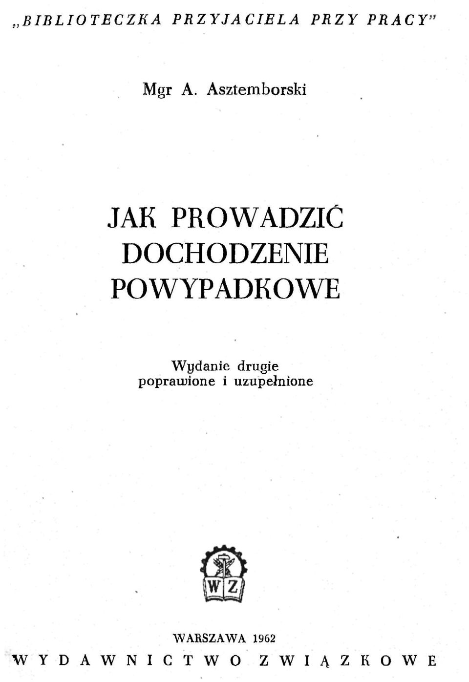 POWYPADKOWE Wydanie drugie popratuione i