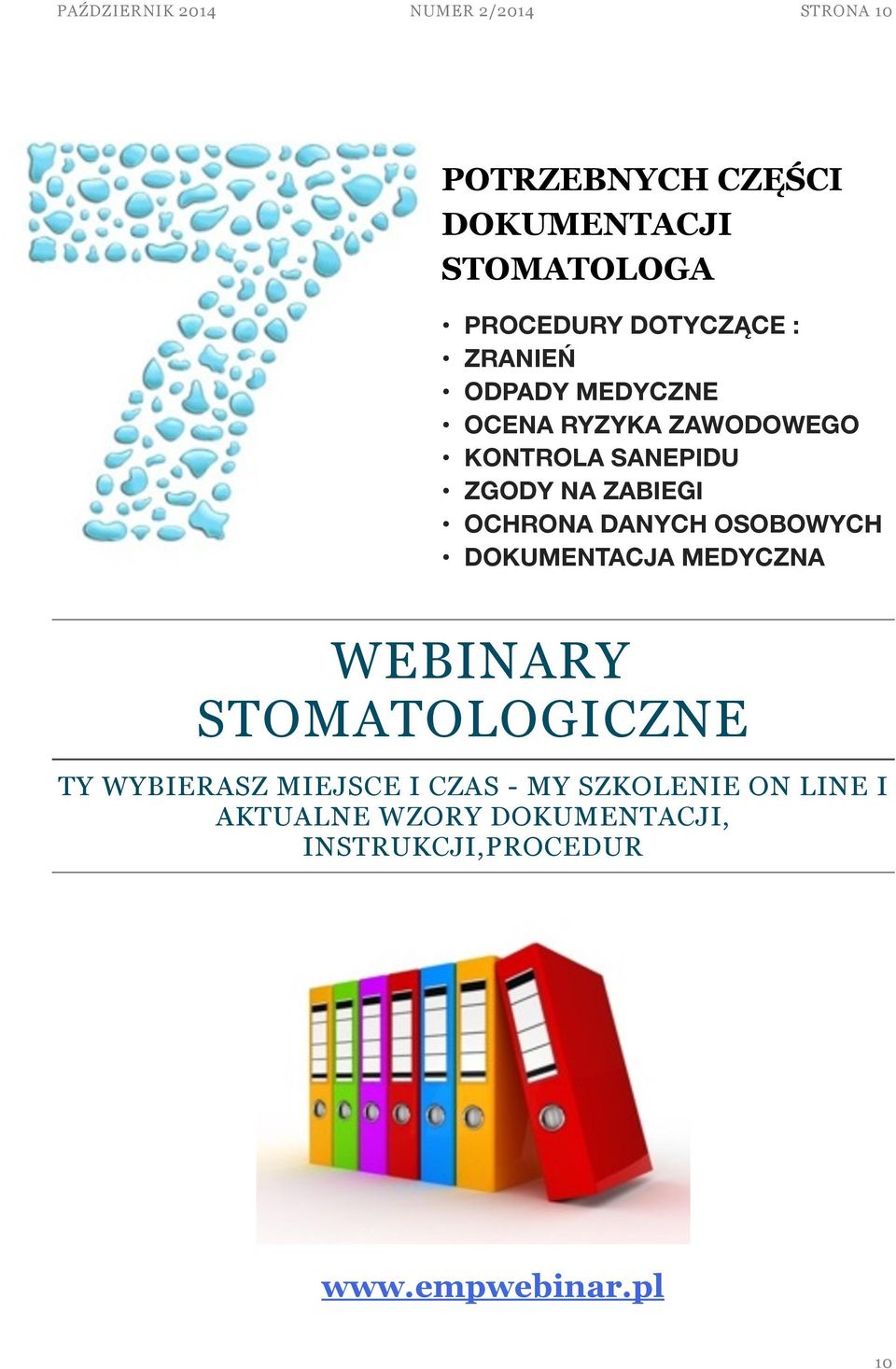 OCHRONA DANYCH OSOBOWYCH DOKUMENTACJA MEDYCZNA WEBINARY STOMATOLOGICZNE TY WYBIERASZ MIEJSCE I