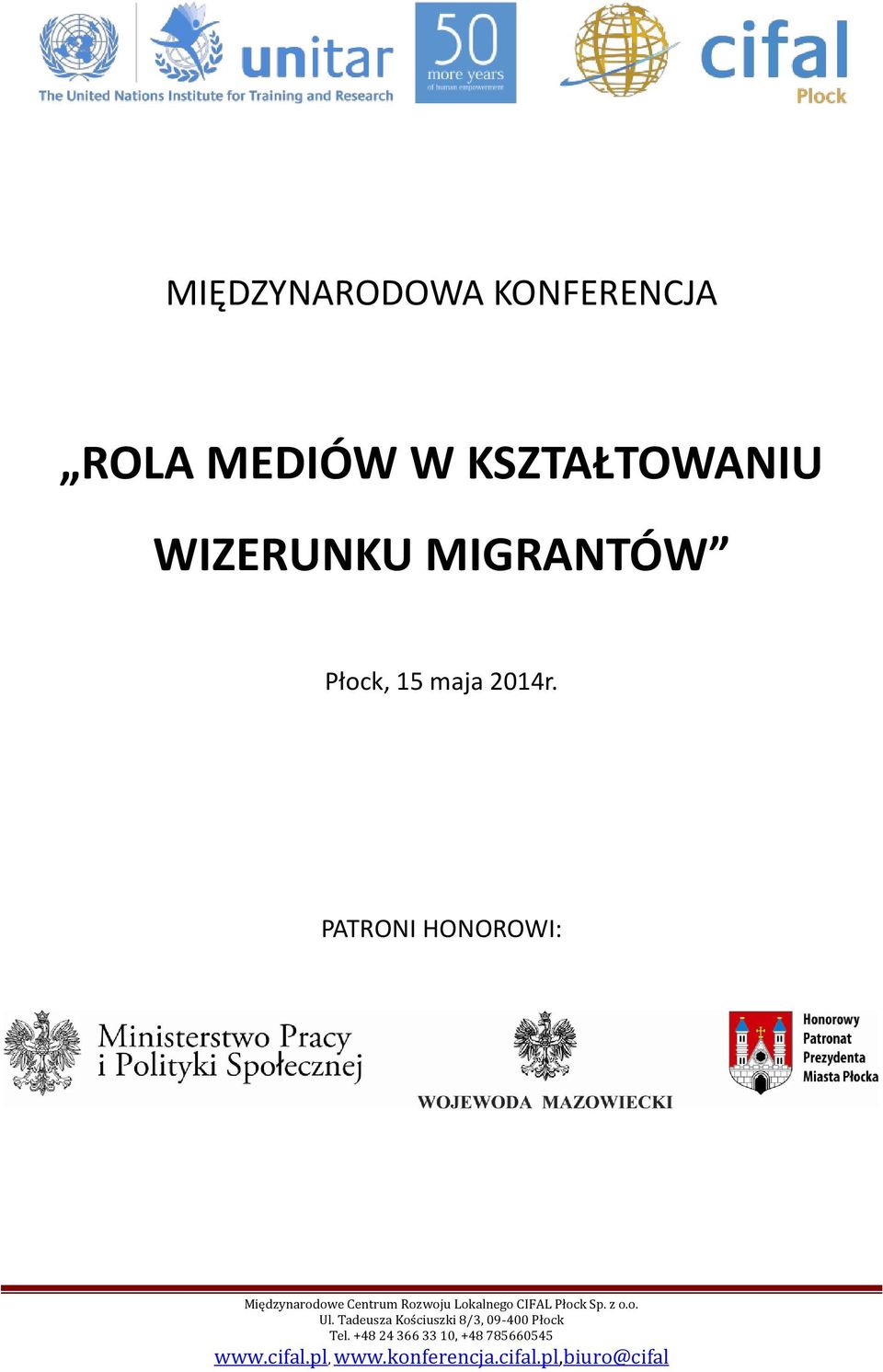 Międzynarodowe Centrum Rozwoju Lokalnego CIFAL Płock Sp. z o.o. Ul.