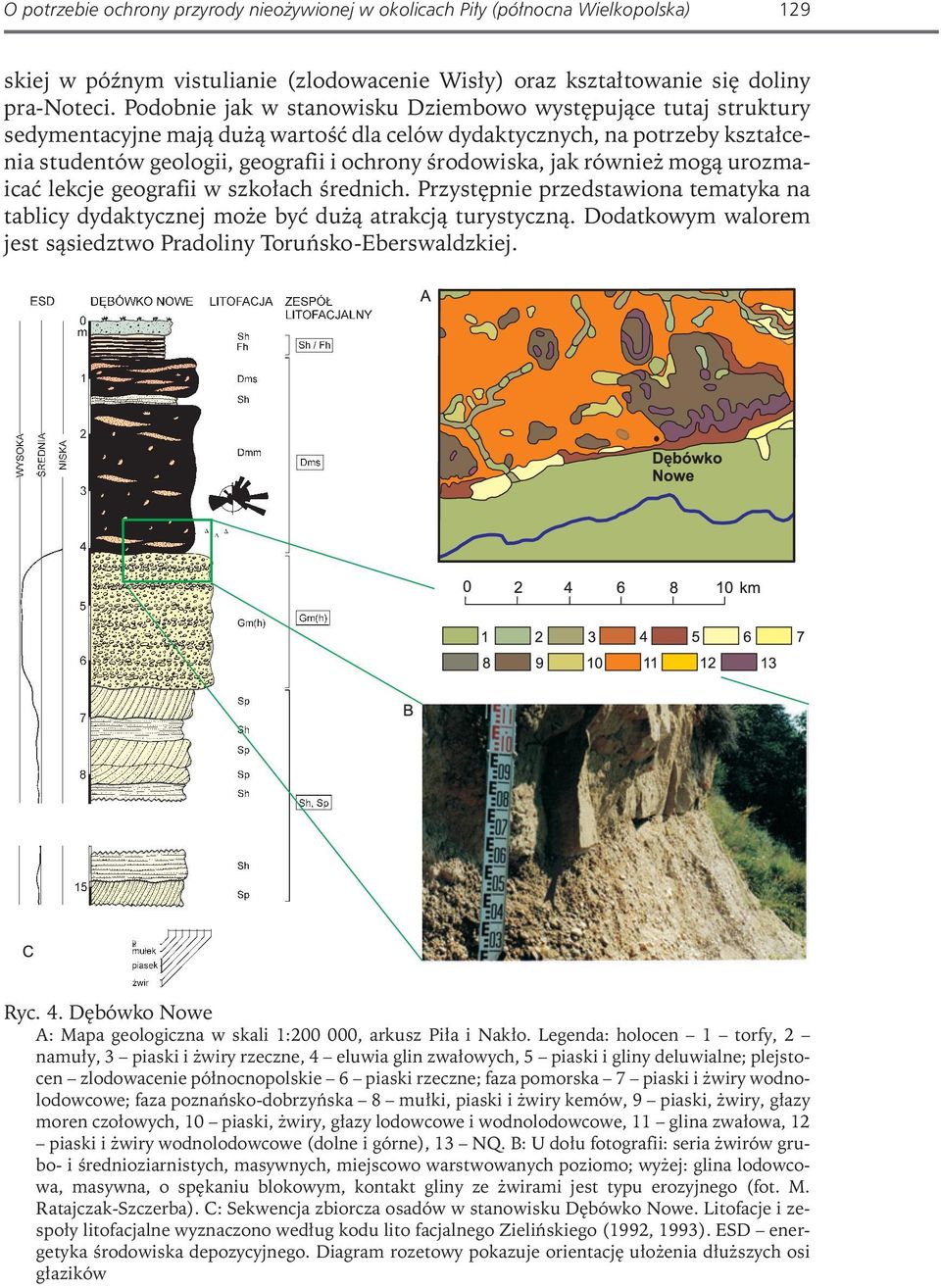 jak również mogą urozmaicać lekcje geografii w szkołach średnich. Przystępnie przedstawiona tematyka na tablicy dydaktycznejmoże być dużą atrakcją turystyczną.