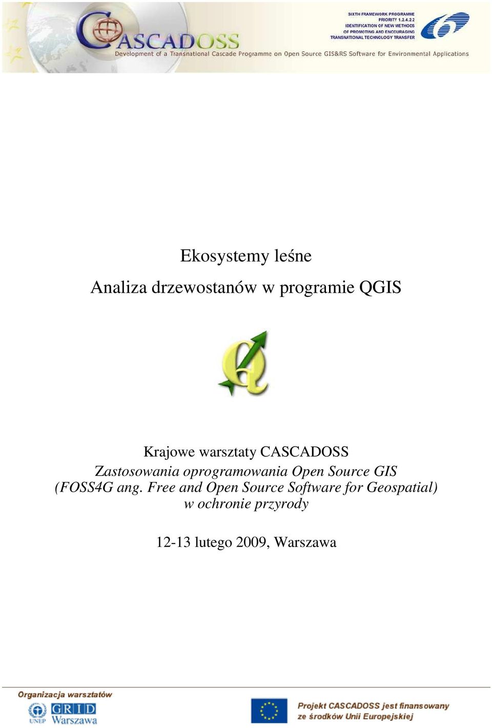 Open Source GIS (FOSS4G ang.