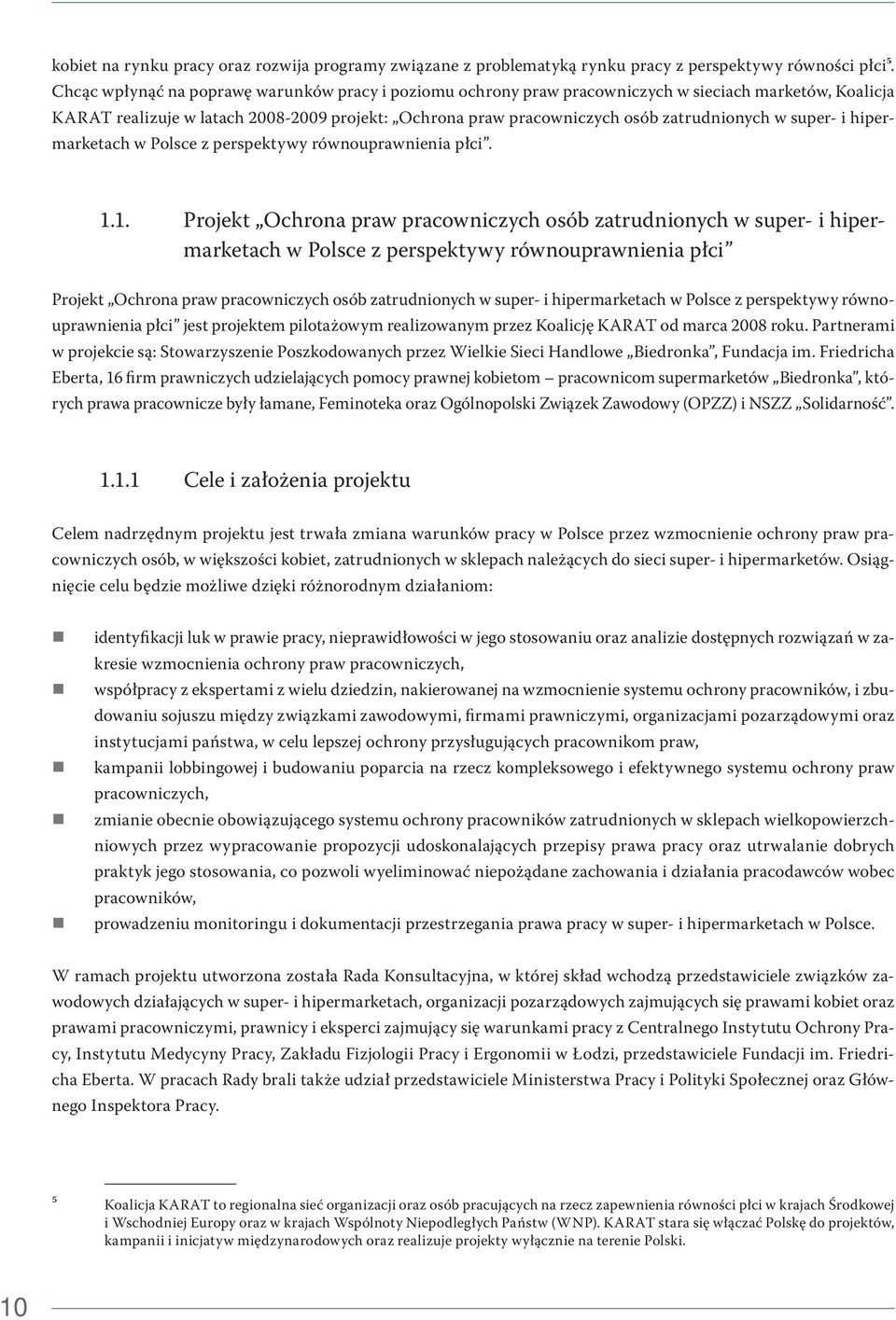 super- i hipermarketach w Polsce z perspektywy równouprawnienia płci. 1.