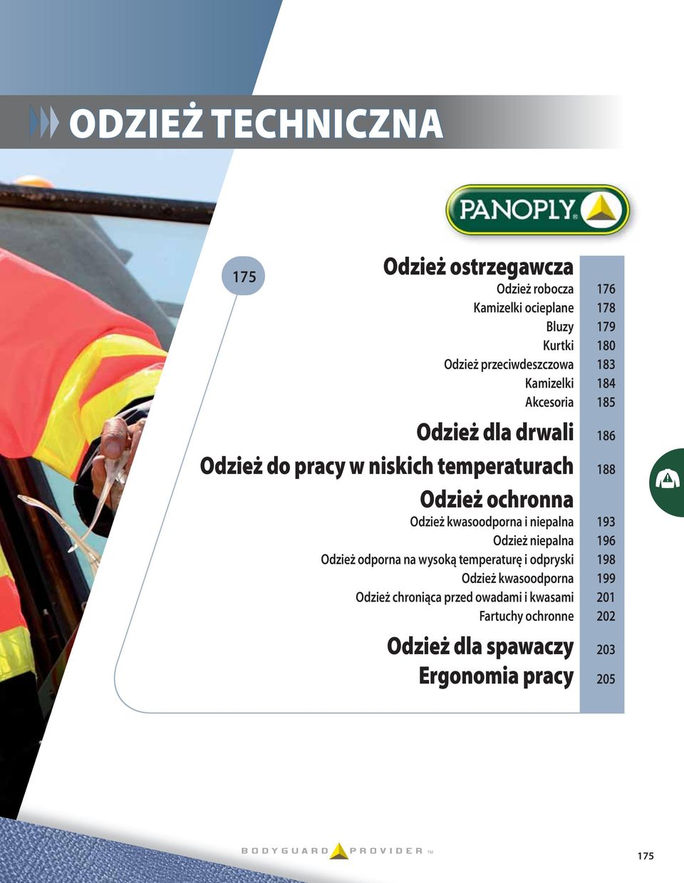 Odzież ochronna Odzież kwasoodporna i niepalna 193 Odzież niepalna 196 Odzież odporna na wysoką temperaturę i odpryski