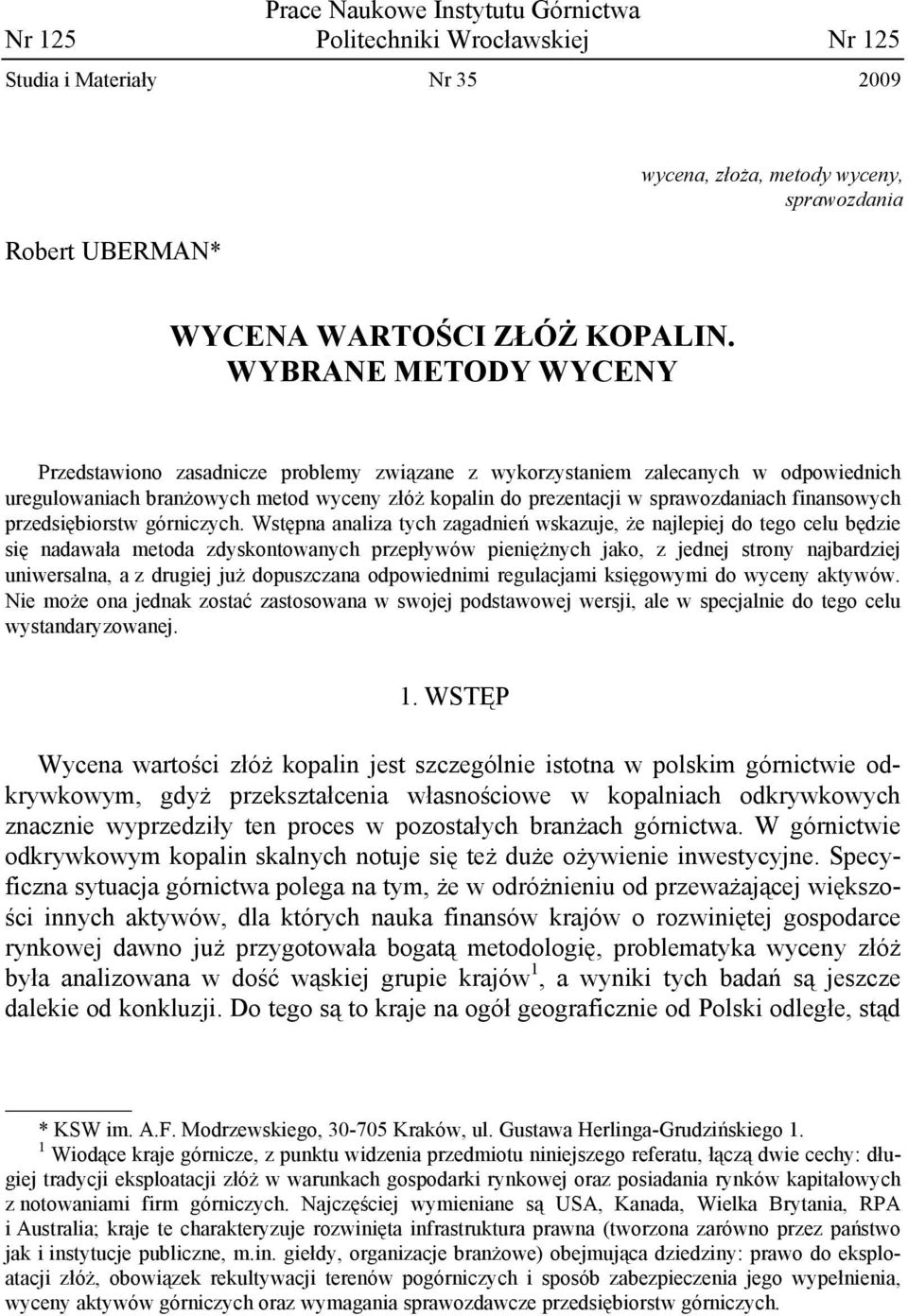 finansowych przedsiębiorstw górniczych.