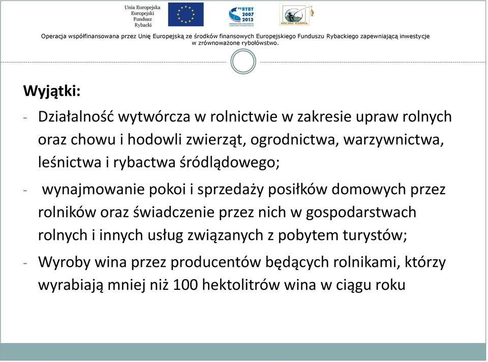 domowych przez rolników oraz świadczenie przez nich w gospodarstwach rolnych i innych usług związanych z