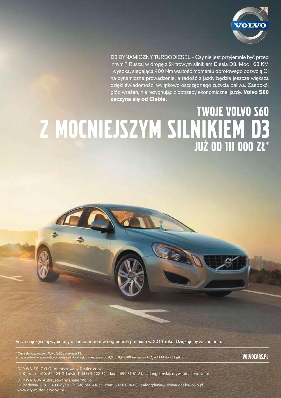 salongdansk@ drywa.dealervolvo.pl DR Y WA ADV Autoryzowany Dealer Volvo ul.