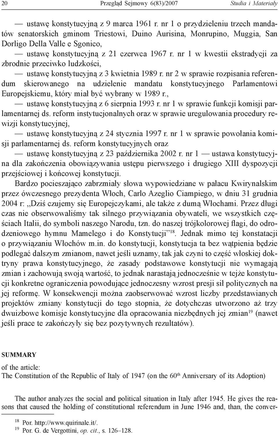 nr 1 w kwestii ekstradycji za zbrodnie przeciwko ludzkości, ustawę konstytucyjną z 3 kwietnia 1989 r.