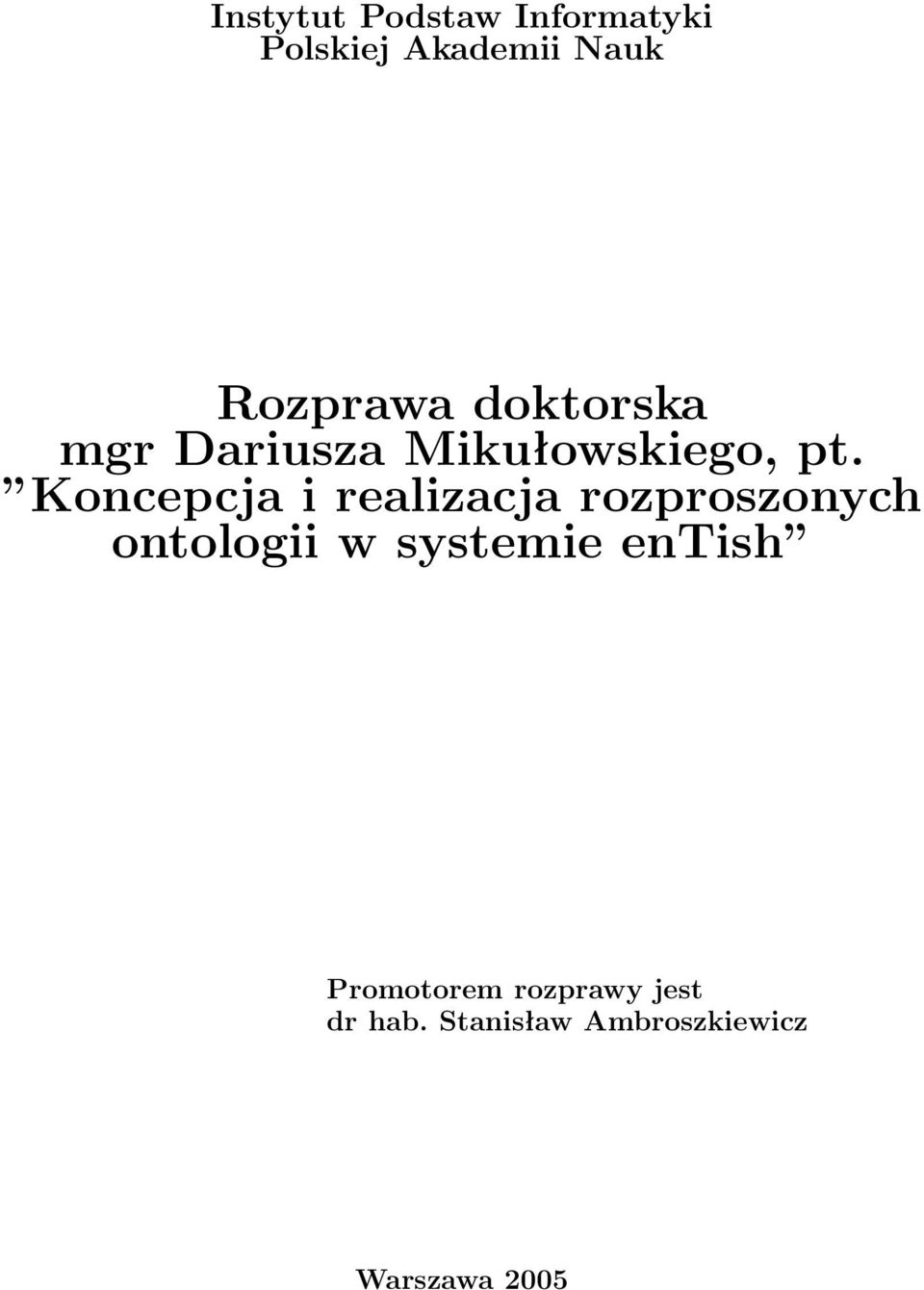 Koncepcja i realizacja rozproszonych ontologii w systemie