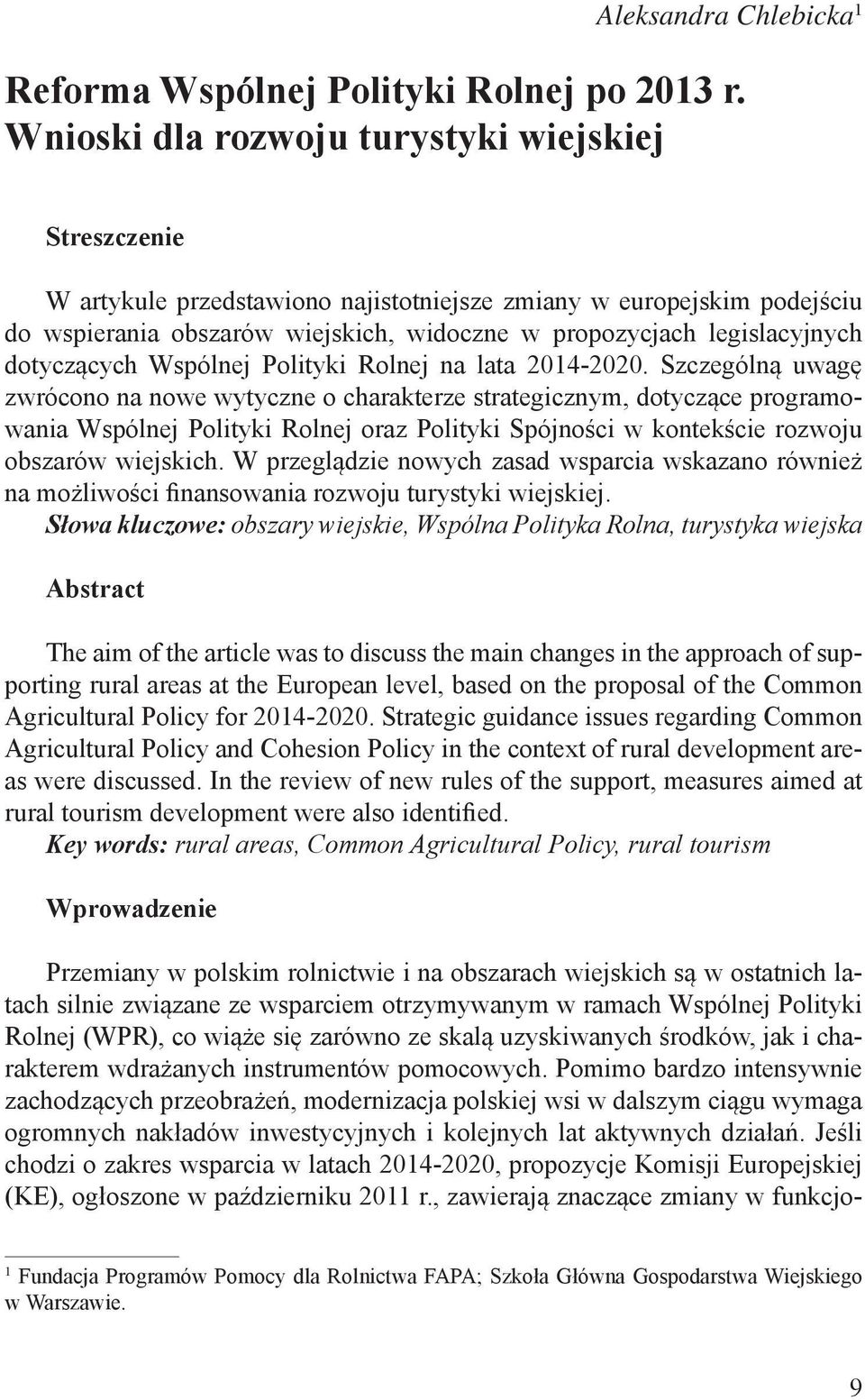 dotyczących Wspólnej Polityki Rolnej na lata 2014-2020.