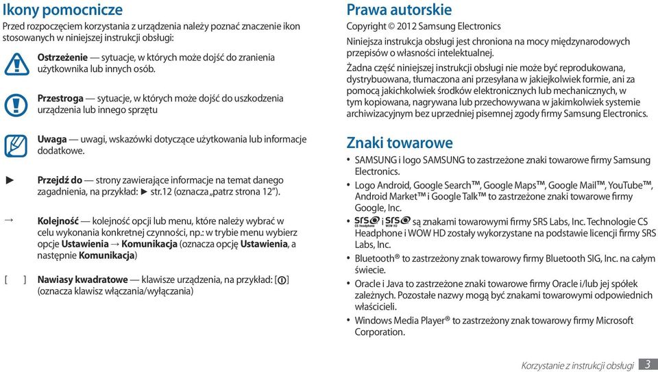 Przejdź do strony zawierające informacje na temat danego zagadnienia, na przykład: str.1 (oznacza patrz strona 1 ).