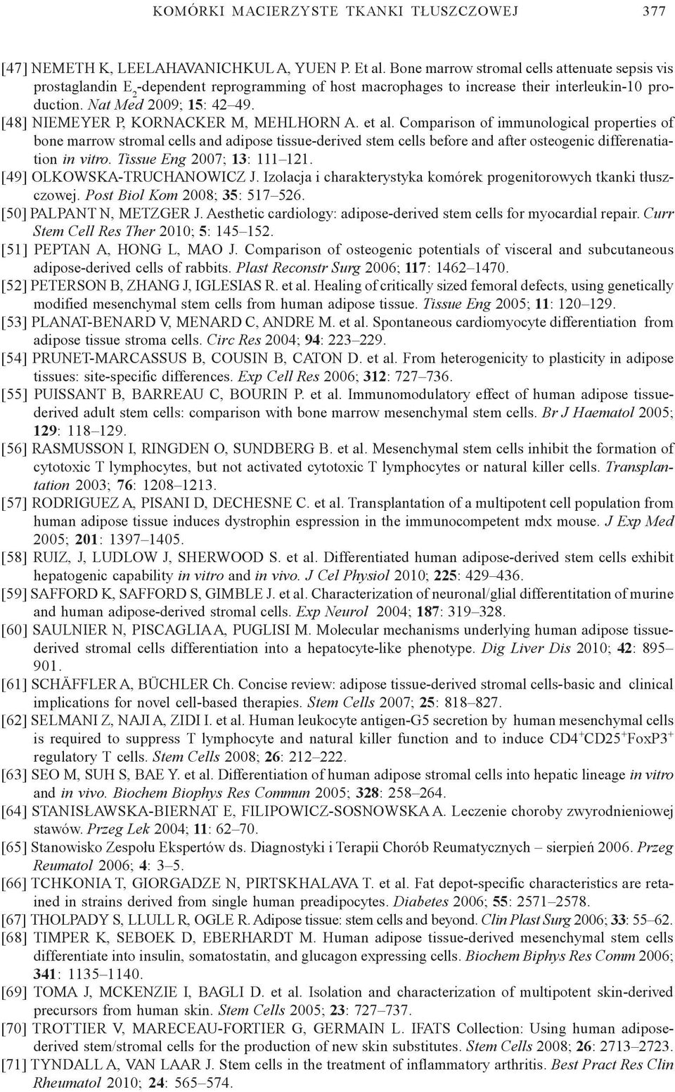 [48] NIEMEYER P, KORNACKER M, MEHLHORN A. et al.