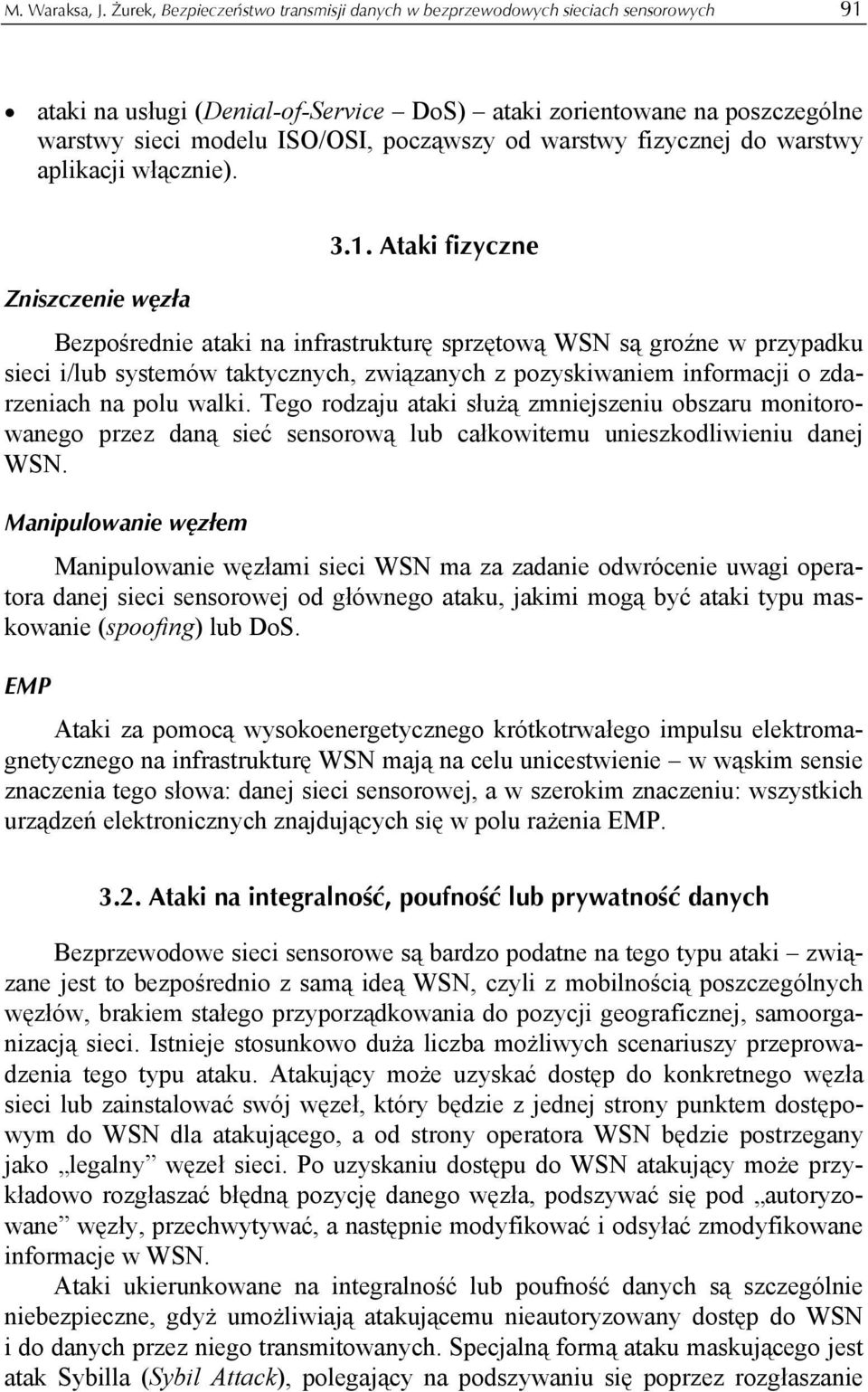 warstwy fizycznej do warstwy aplikacji włącznie). Zniszczenie węzła 3.1.