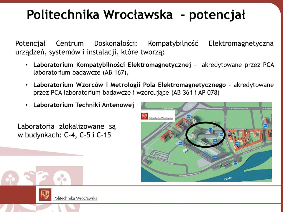 laboratorium badawcze (AB 167), Laboratorium Wzorców i Metrologii Pola Elektromagnetycznego - akredytowane przez PCA