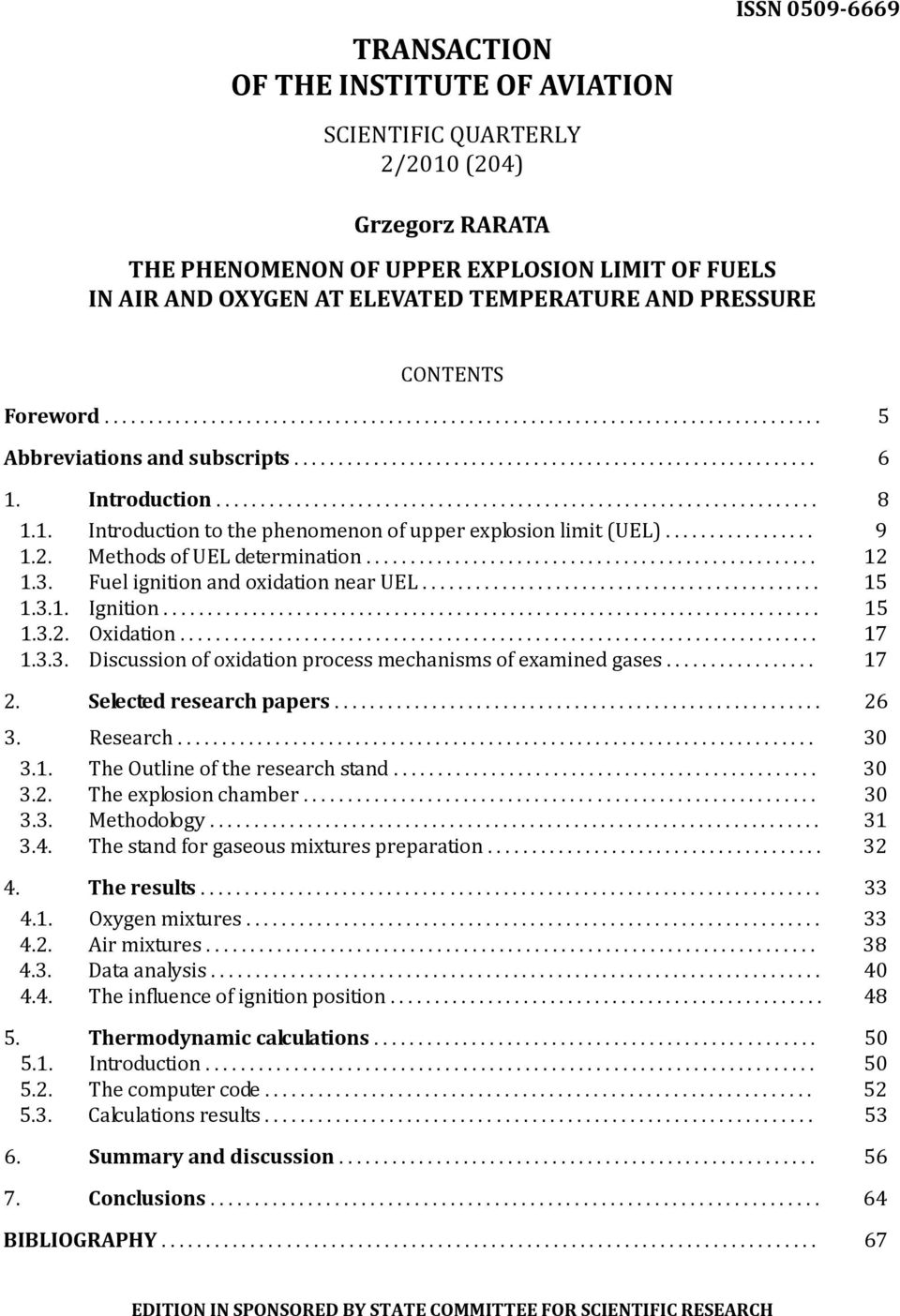 Introduction.................................................................... 8 1.1. Introduction to the phenomenon of upper explosion limit (UEL)................. 9 1.2.