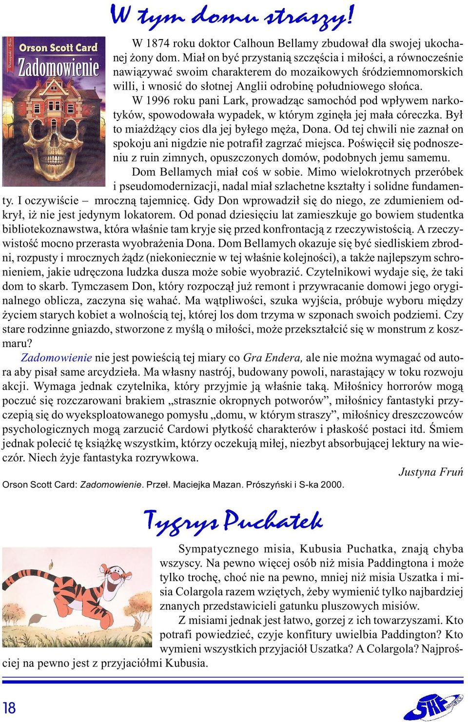 W 1996 roku pani Lark, prowadz¹c samochód pod wp³ywem narkotyków, spowodowa³a wypadek, w którym zginê³a jej ma³a córeczka. By³ to mia d ¹cy cios dla jej by³ego mê a, Dona.