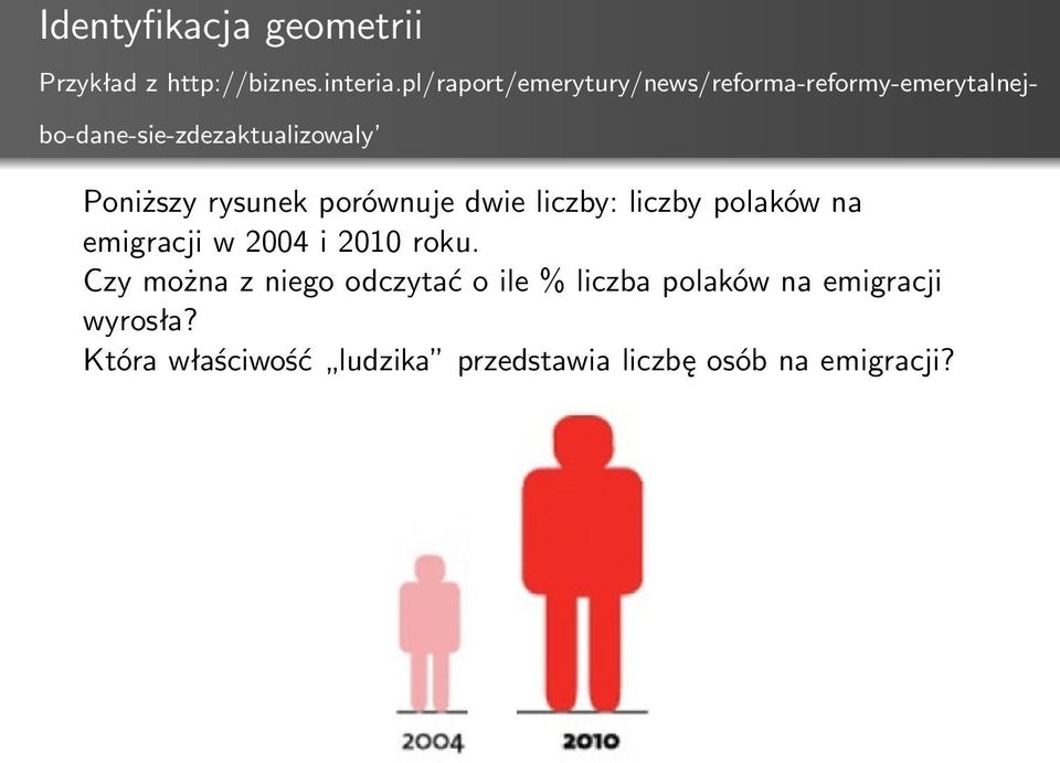 rysunek porównuje dwie liczby: liczby polaków na emigracji w 2004 i 2010 roku.