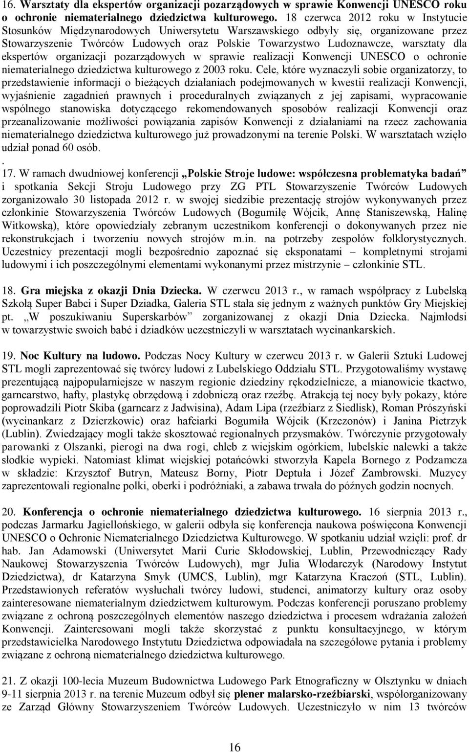 dla ekspertów organizacji pozarządowych w sprawie realizacji Konwencji UNESCO o ochronie niematerialnego dziedzictwa kulturowego z 2003 roku.