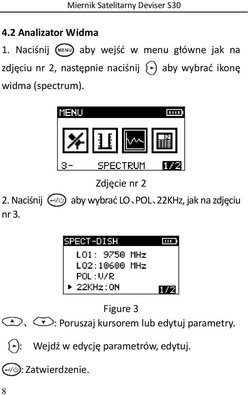 wybrać ikonę widma (spectrum). Zdjęcie nr 2 2.