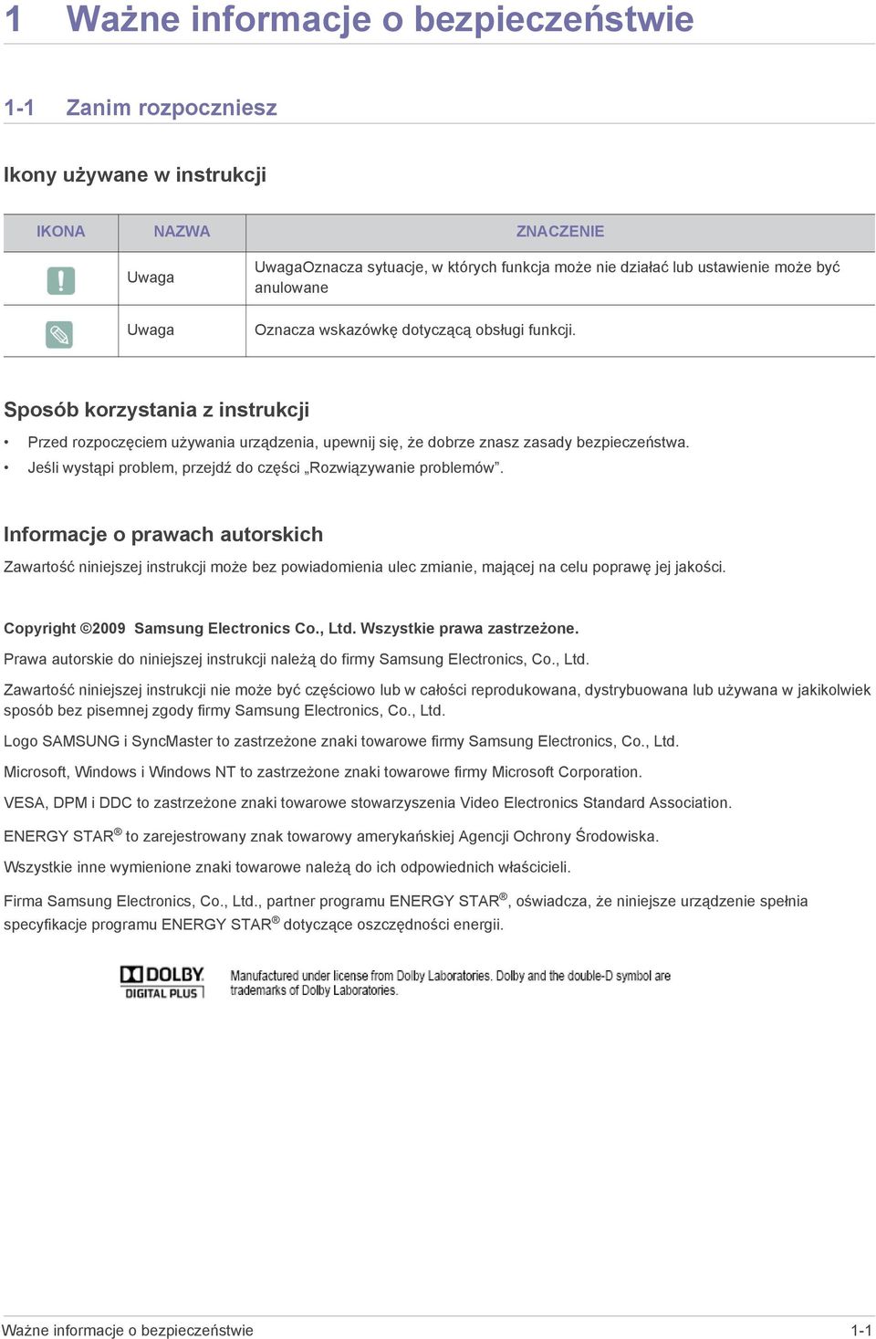 Jeśli wystąpi problem, przejdź do części Rozwiązywanie problemów.