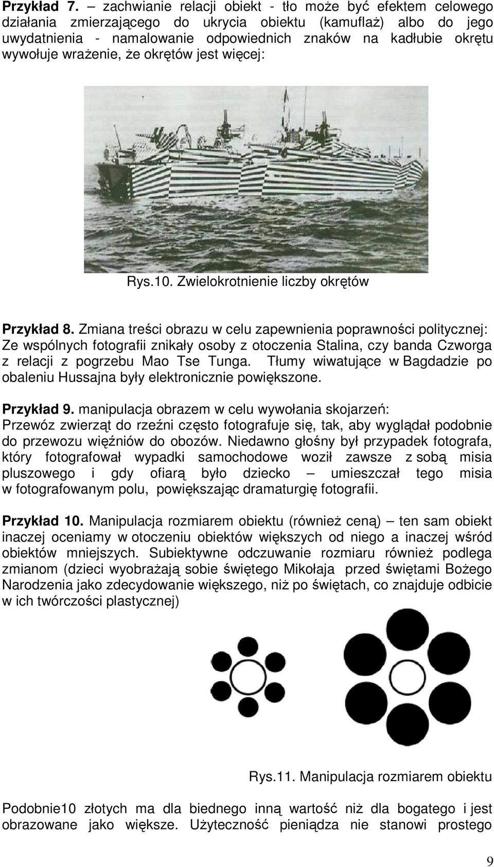 wraŝenie, Ŝe okrętów jest więcej: Rys.10. Zwielokrotnienie liczby okrętów Przykład 8.