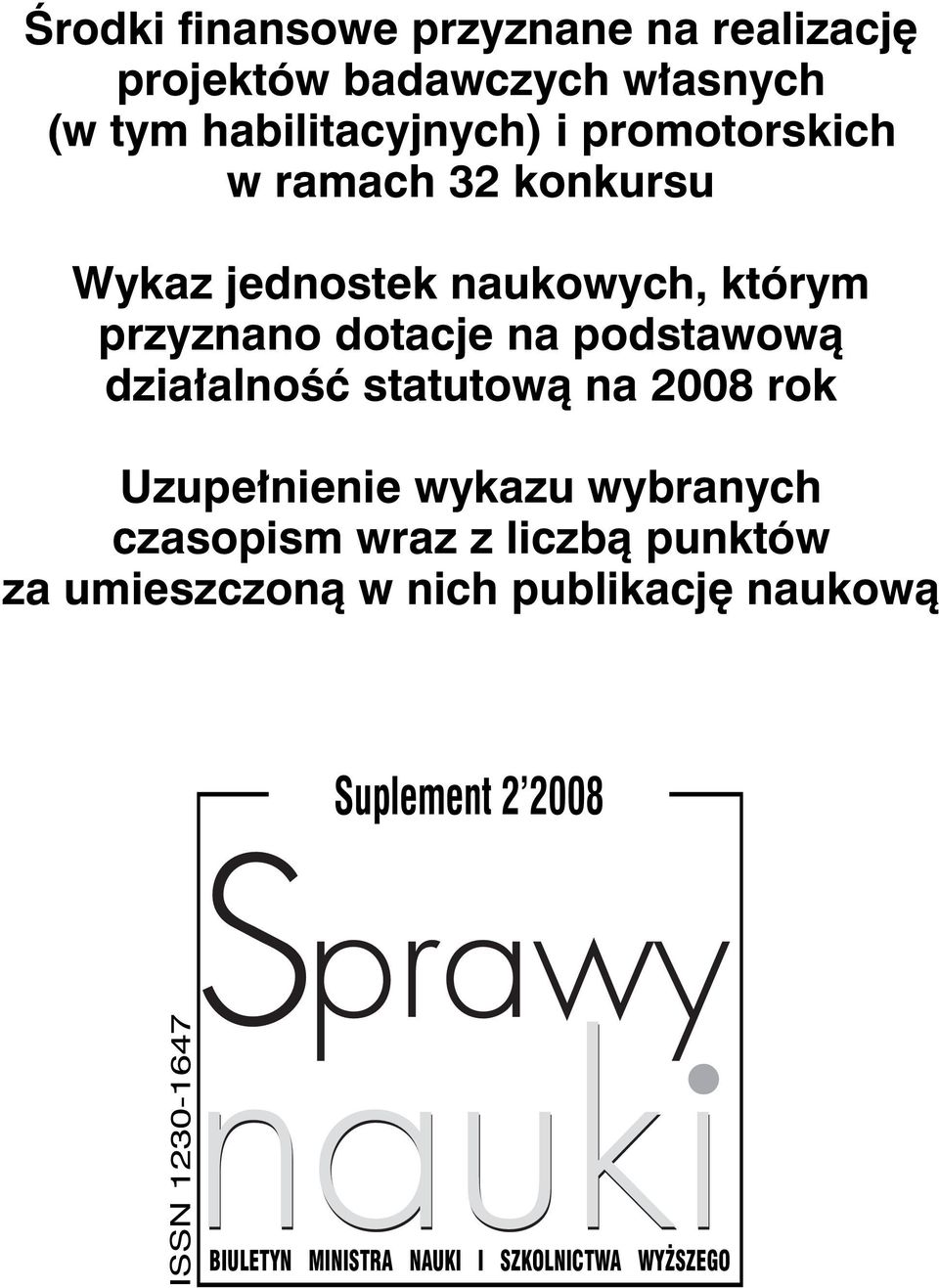 działalność statutową na 2008 rok Uzupełnienie wykazu wybranych czasopism wraz z liczbą punktów za