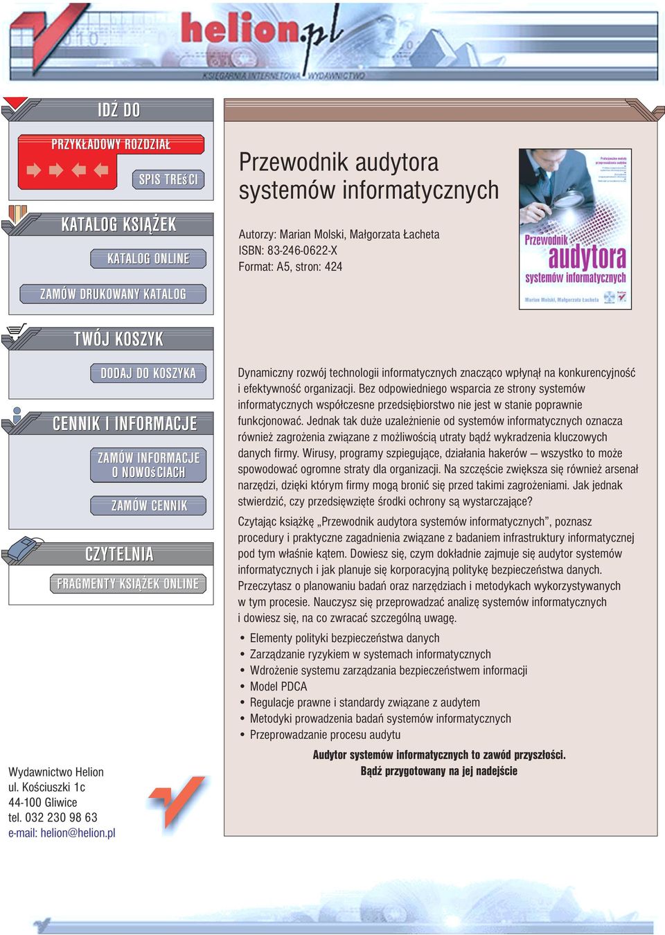 pl DODAJ DO KOSZYKA ZAMÓW INFORMACJE ONOWOœCIACH ZAMÓW CENNIK CZYTELNIA FRAGMENTY KSI EK ONLINE Dynamiczny rozwój technologii informatycznych znacz¹co wp³yn¹³ na konkurencyjnoœæ i efektywnoœæ